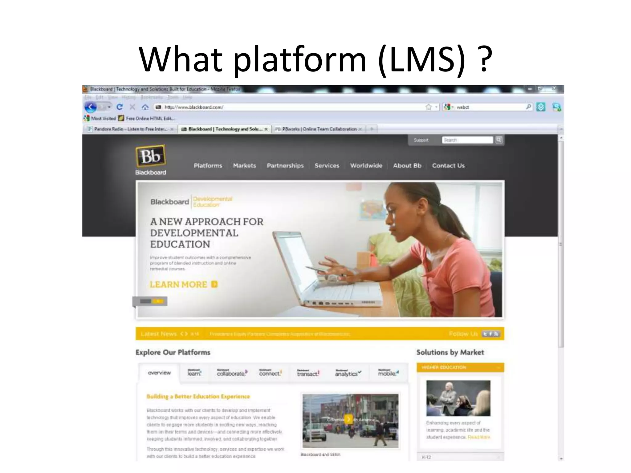 What platform (LMS) ?
 