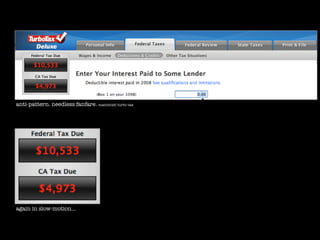 anti-pattern. needless fanfare. macintosh turbo tax




again in slow-motion...
 