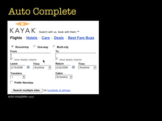 Auto Complete




auto complete. kayak
 