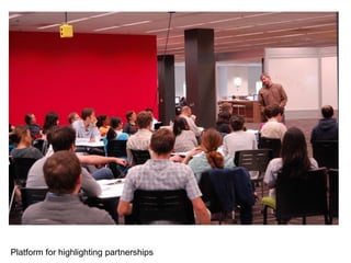 Platform for highlighting partnerships
 