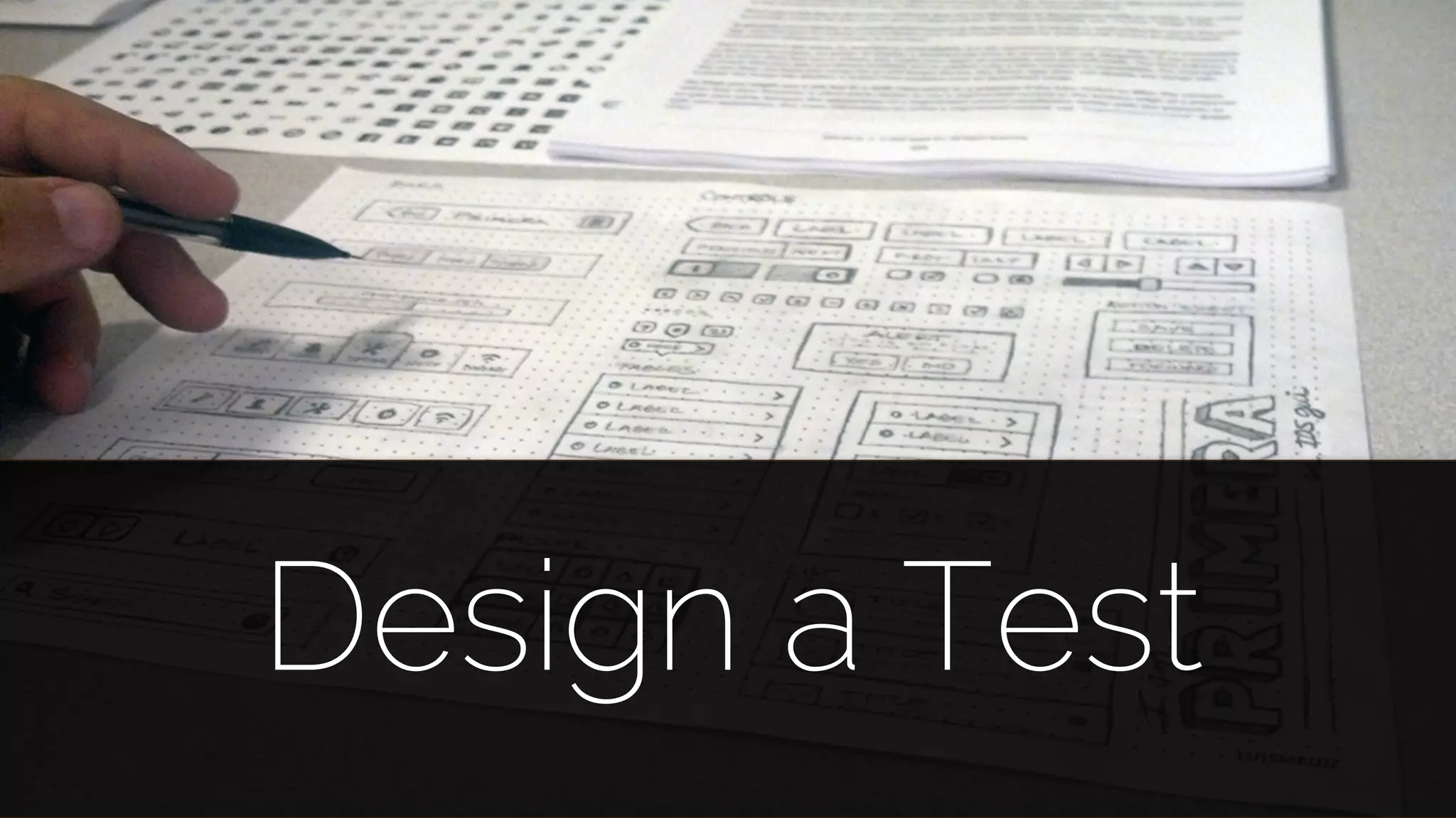 @lissijean
Design a Test
 