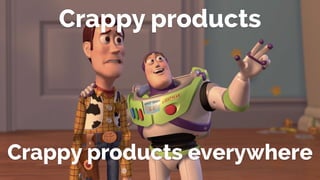 @lissijean
Crappy products
Crappy products everywhere
 