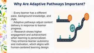 Designing Adaptive Learning Paths in Virtual Learning Environments | PPTX