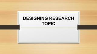 DESIGNING RESEARCH for SHS Practical Research 2 | PDF