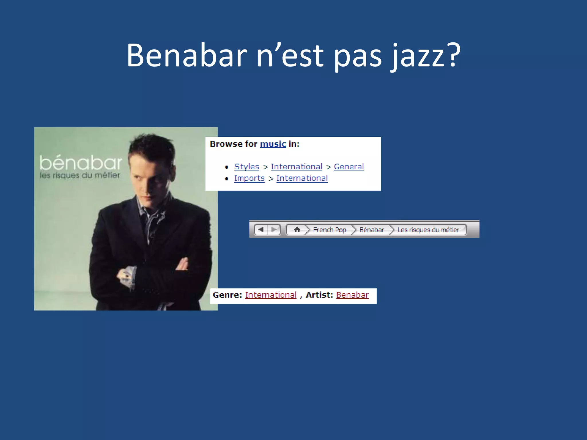 Benabar n’est pas jazz?
 