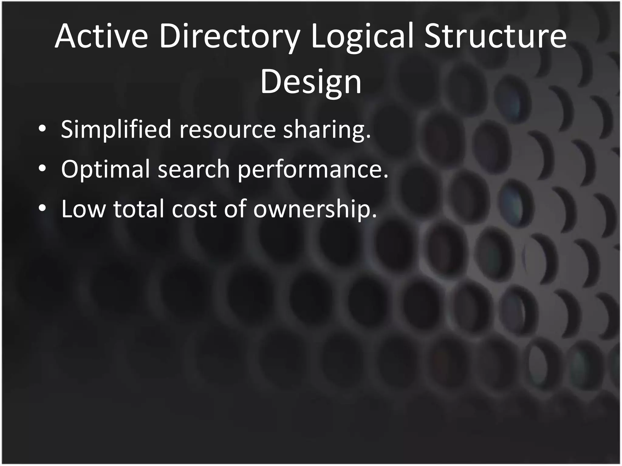Active Directory Logical Structure