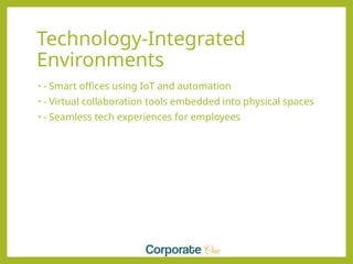 Designing the Workplace of Tomorrow: Trends Shaping the Future of Work ...