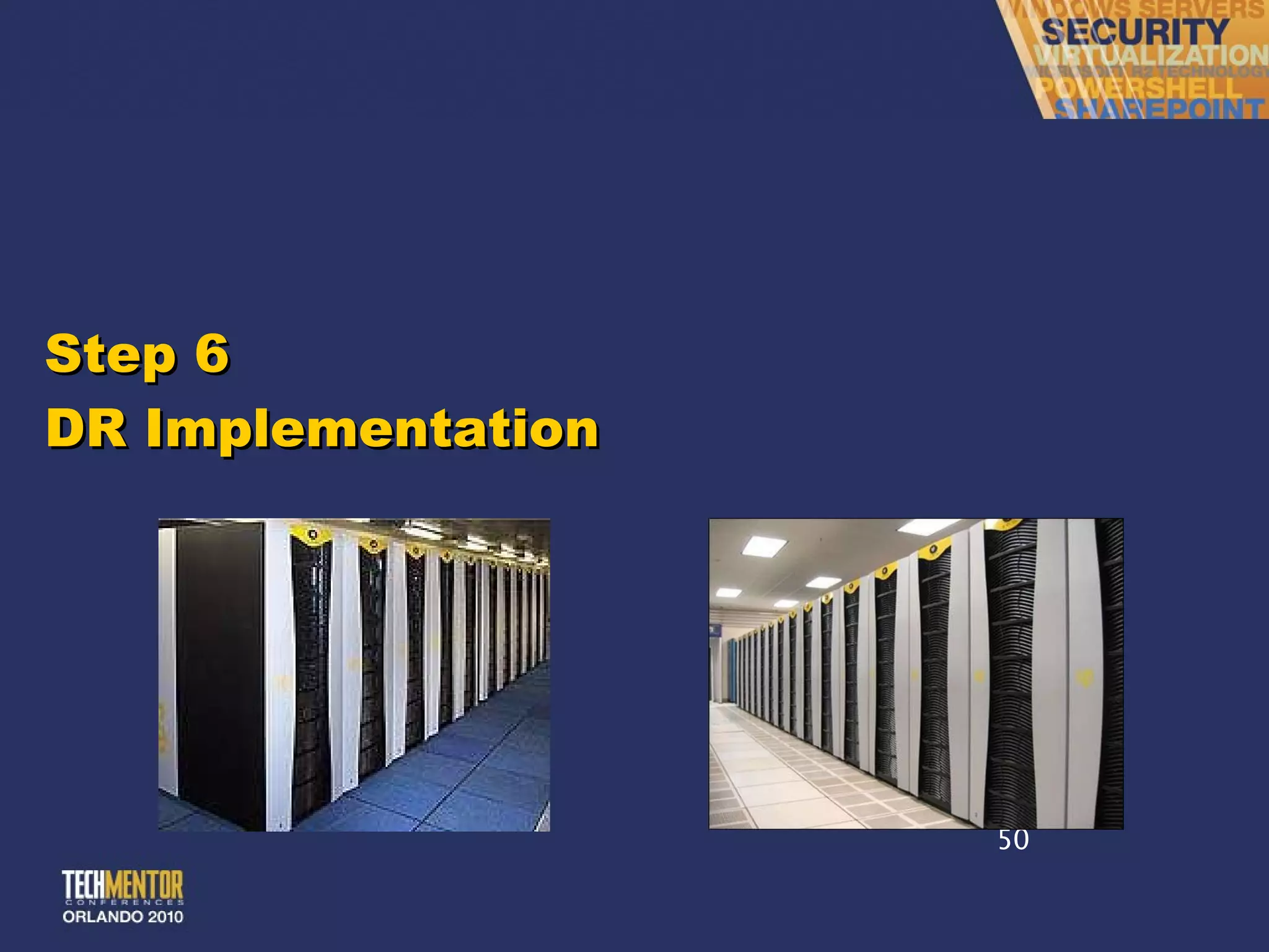 Step 6 DR Implementation 