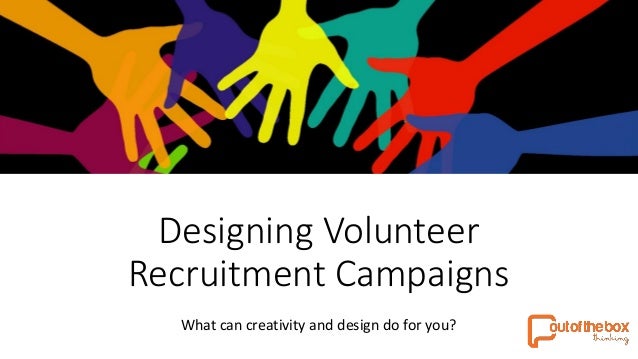 designing volunteer recruitment campaigns