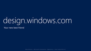 Designing windows 8.1 apps, from the ground up
