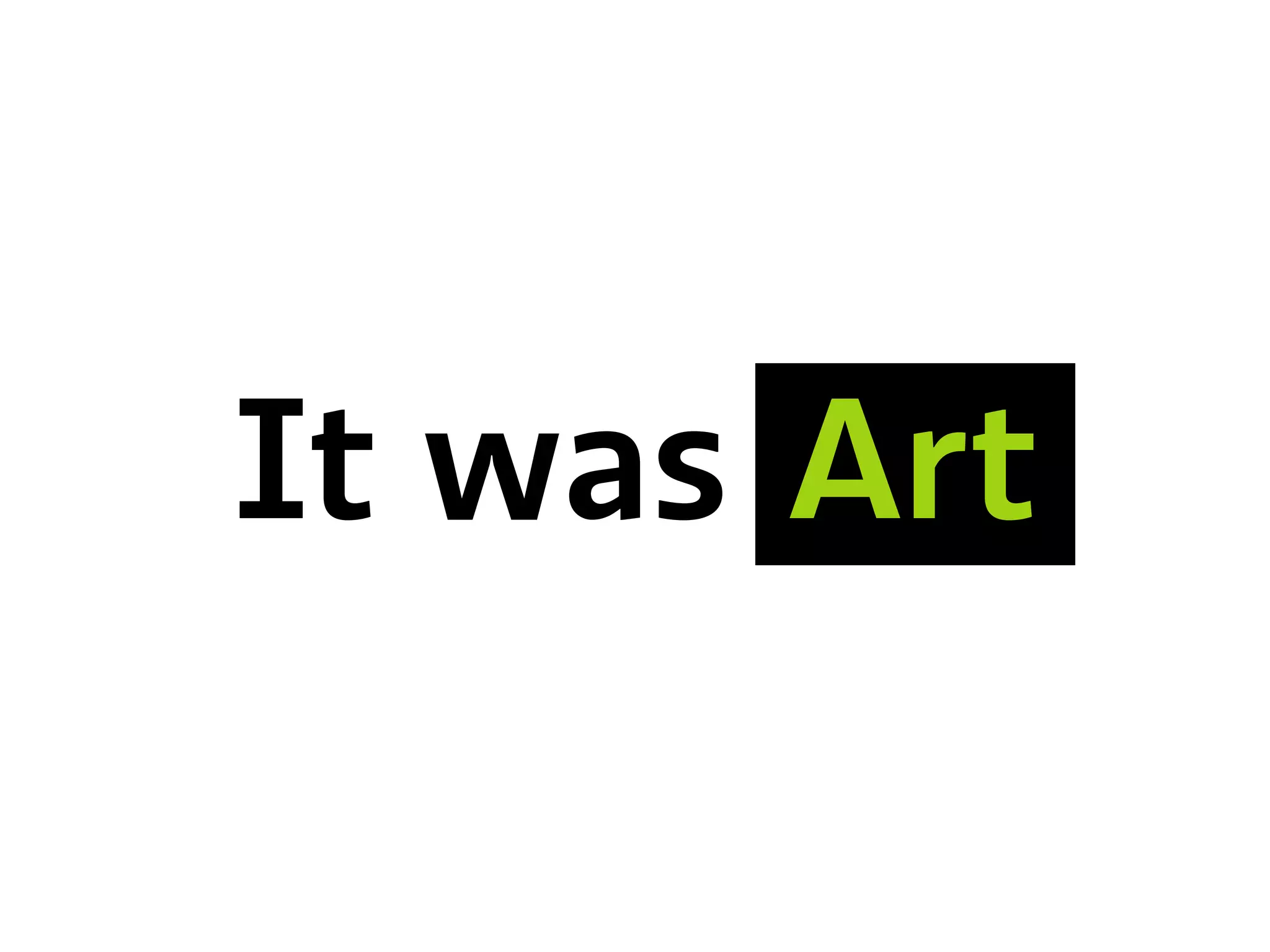 It was Art
 