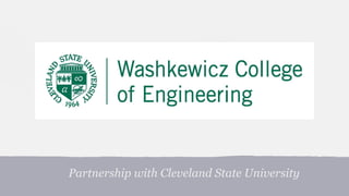 Partnership with Cleveland State University

 