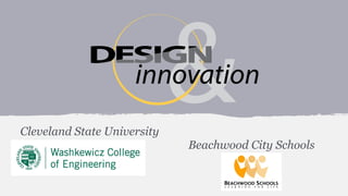 Cleveland State University
Beachwood City Schools

 