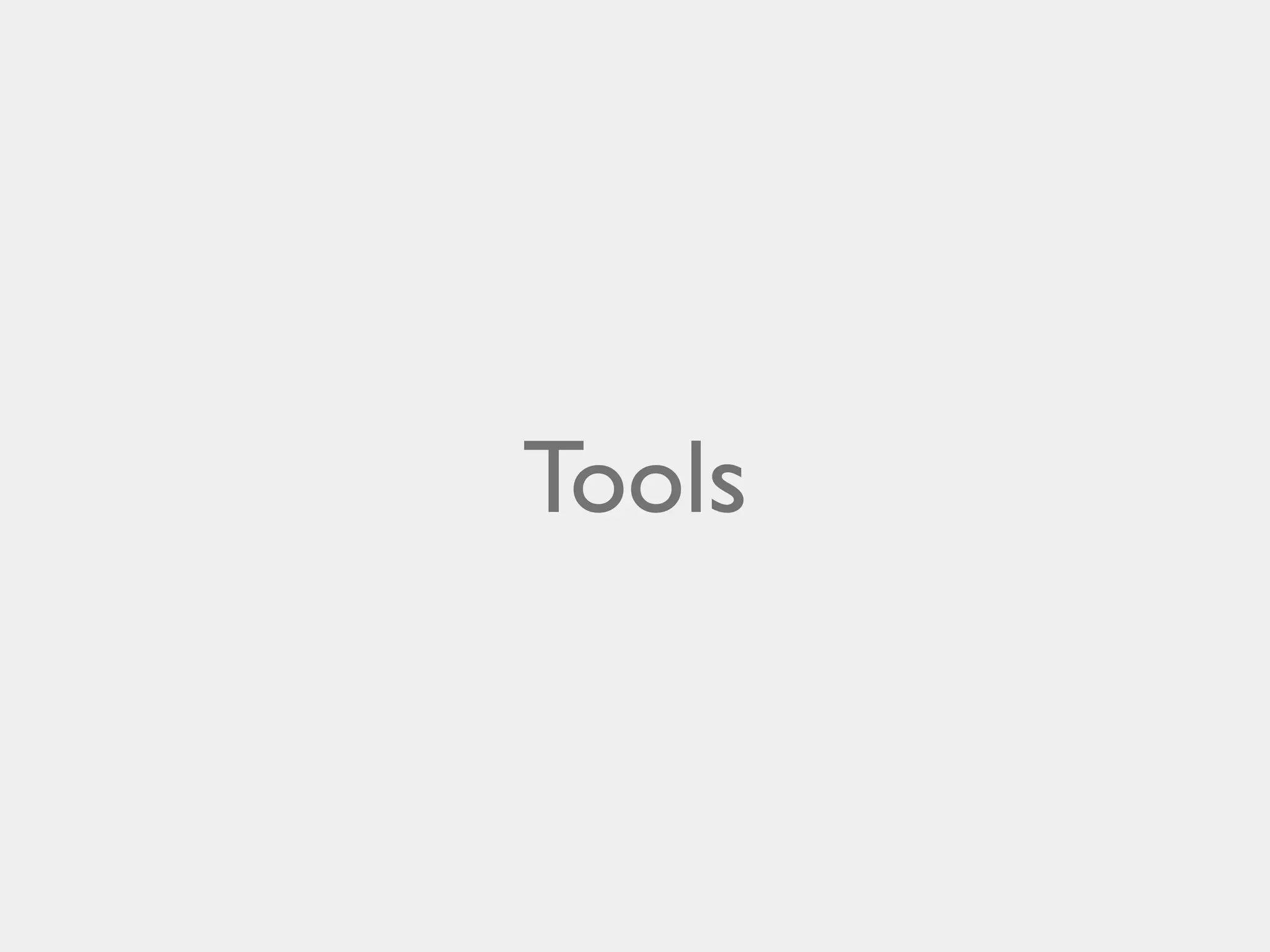 Tools

 