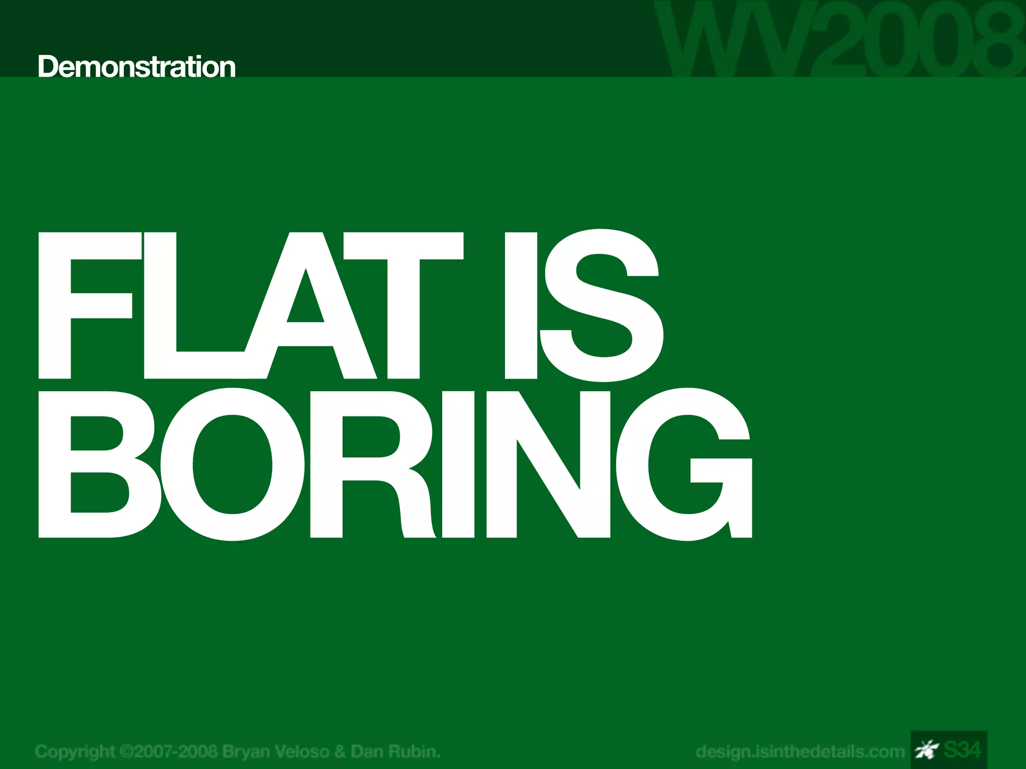 Design Is In The Details - WV 2008