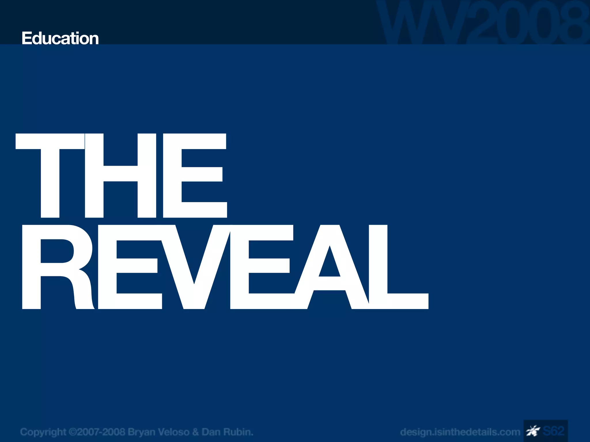 Design Is In The Details - WV 2008
