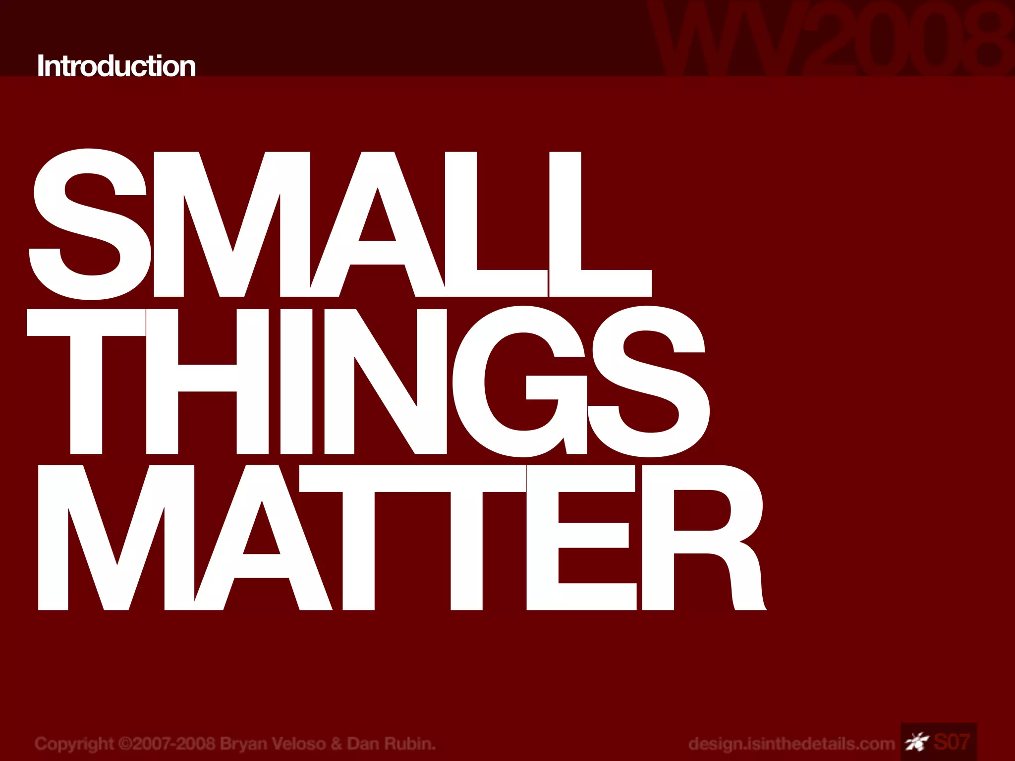 Design Is In The Details - WV 2008