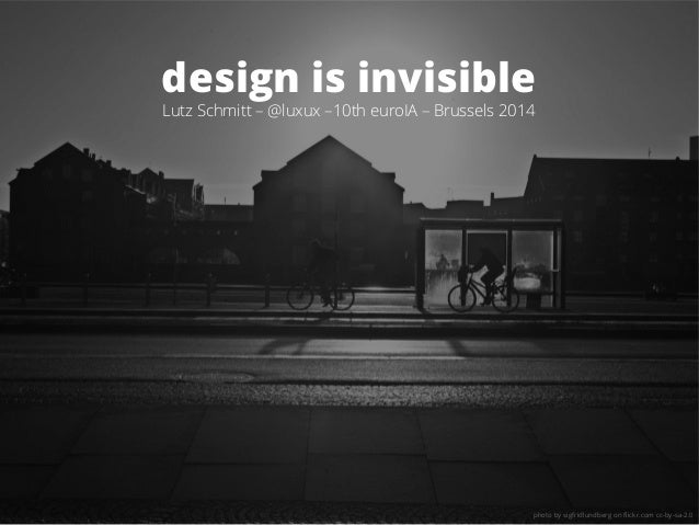 Design Is Invisible | design is invisible euroia 2014 brussels Design Is Invisible | design is invisible euroia 2014 brussels