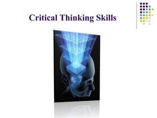 Critical Thinking Skills 