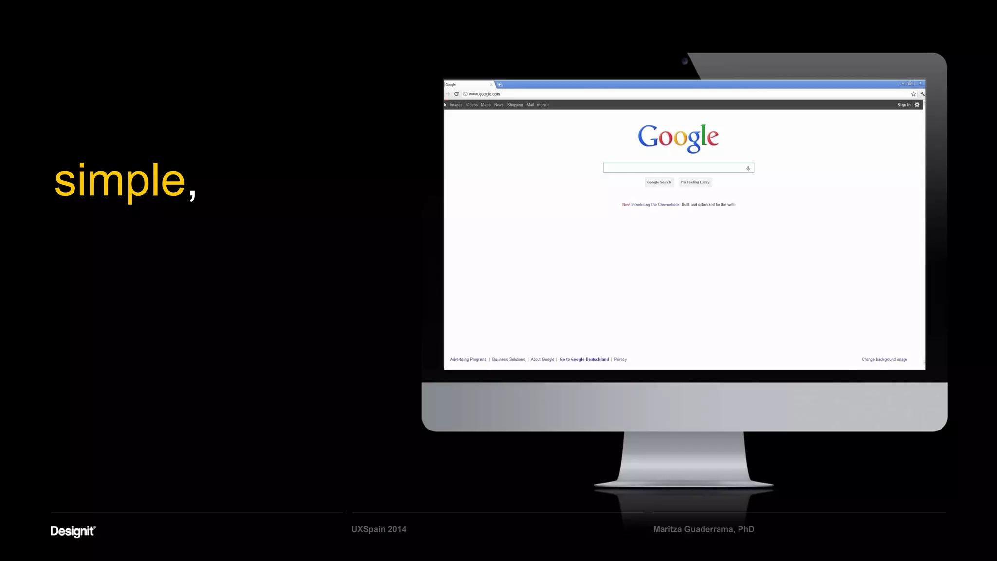 UXSpain 2014 Maritza Guaderrama, PhD
simple,
 