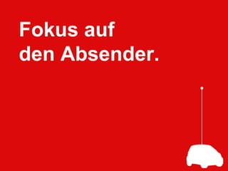 Fokus auf den Absender.
