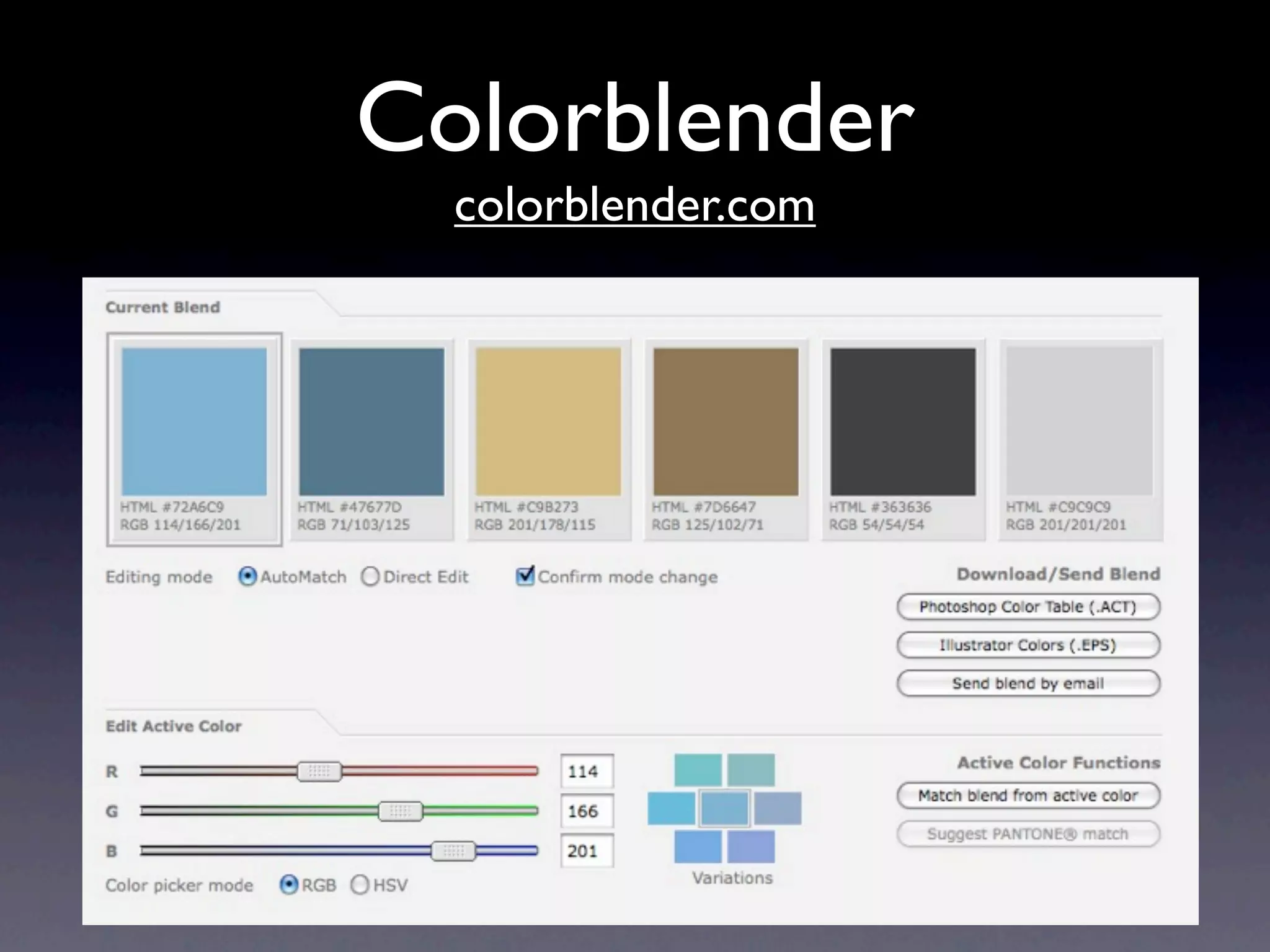 Colorblender
  colorblender.com
 