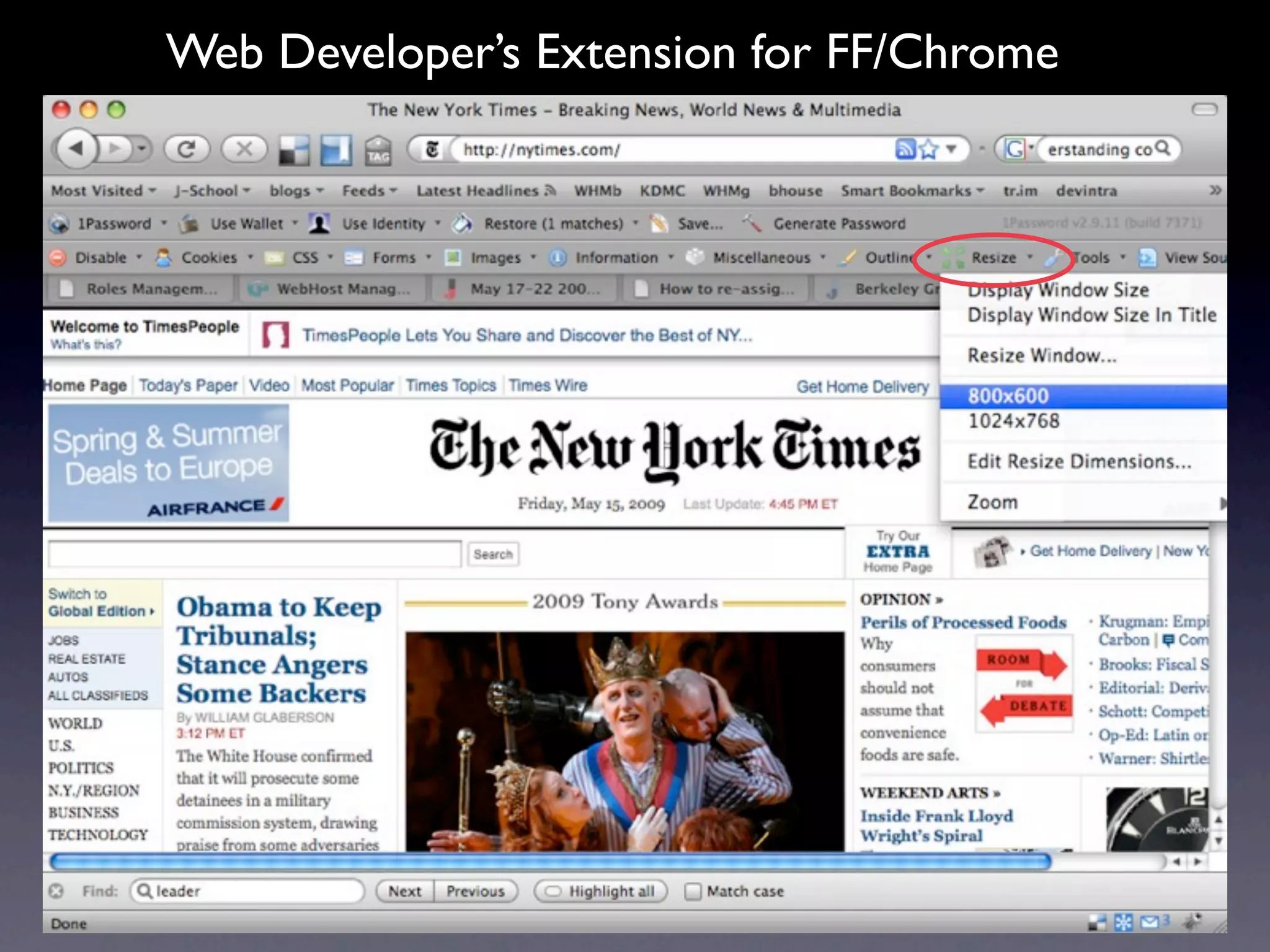 Web Developer’s Extension for FF/Chrome
 