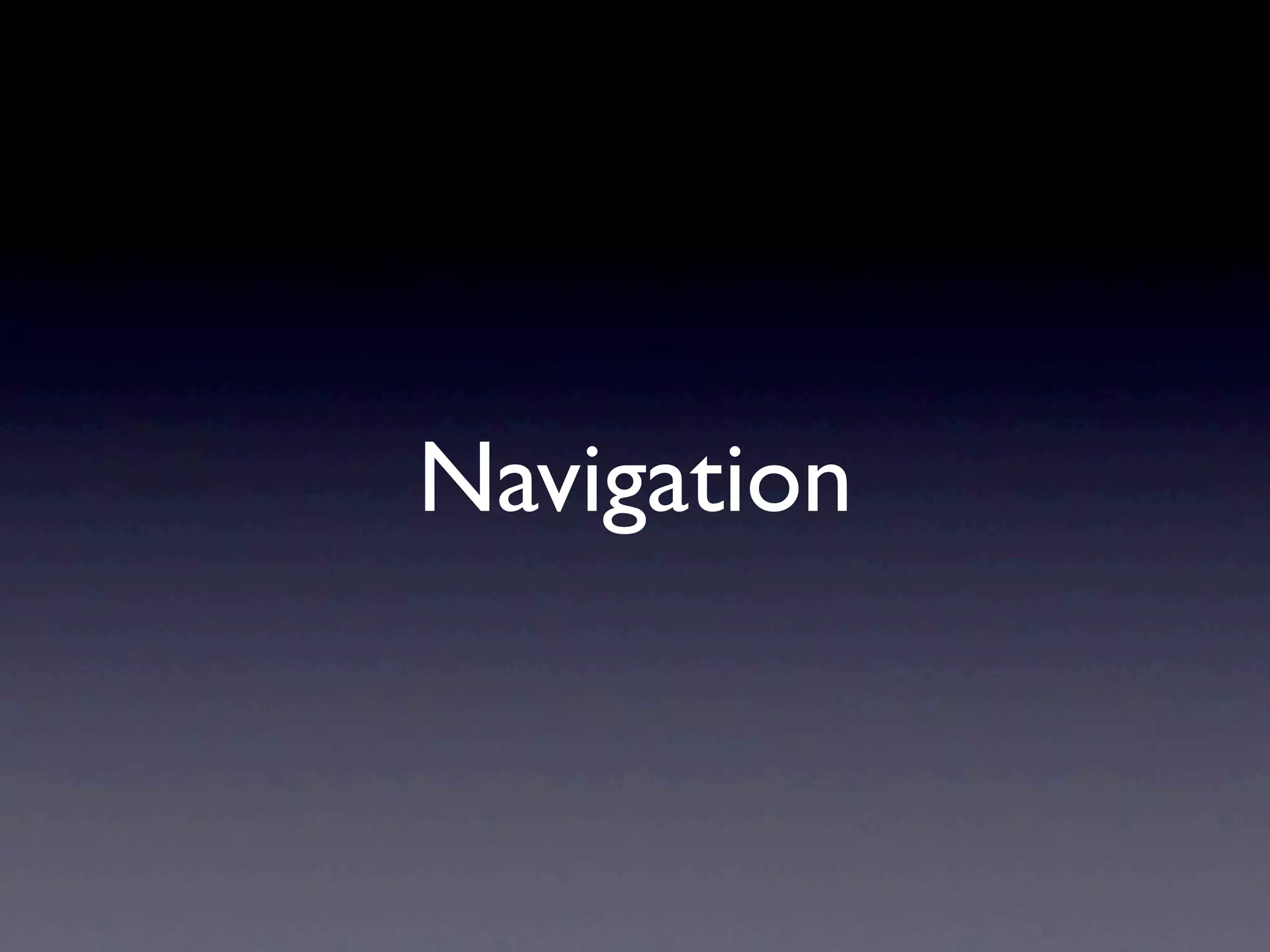 Navigation
 