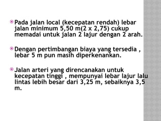Design konstruksi dan geometerik jalan 2.pptx