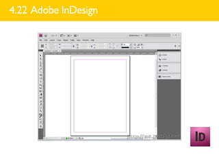 4.22 Adobe InDesign
 
