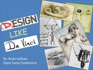 LIKE    By: Brian Sullivan   Open Camp Conference  
