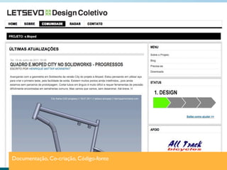 Documentação, Co-criação, Código-fonte
 