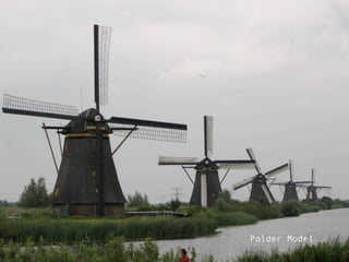 Polder Model
 