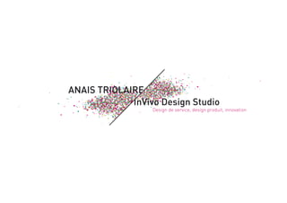 Intervention d'Anaïs Triolaire - Journée "Design et Living Labs", 16 janvier 2013