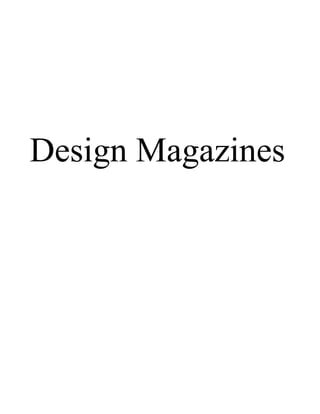 Design Magazines
 