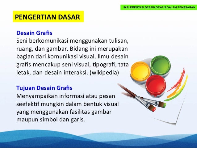 IMPLEMENTASI DESAIN GRAFIS DALAM PEMASARAN IMPLEMENTASI DESAIN GRAFIS DALAM PEMASARAN