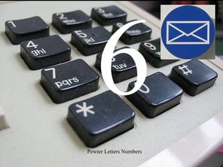 6
Pewter Letters Numbers
 