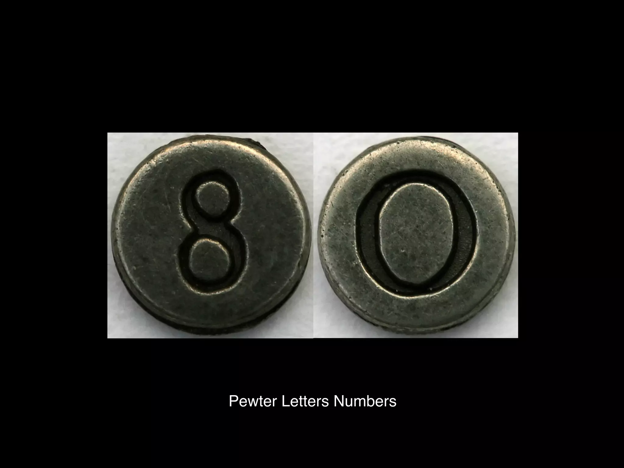 Pewter Letters Numbers
 