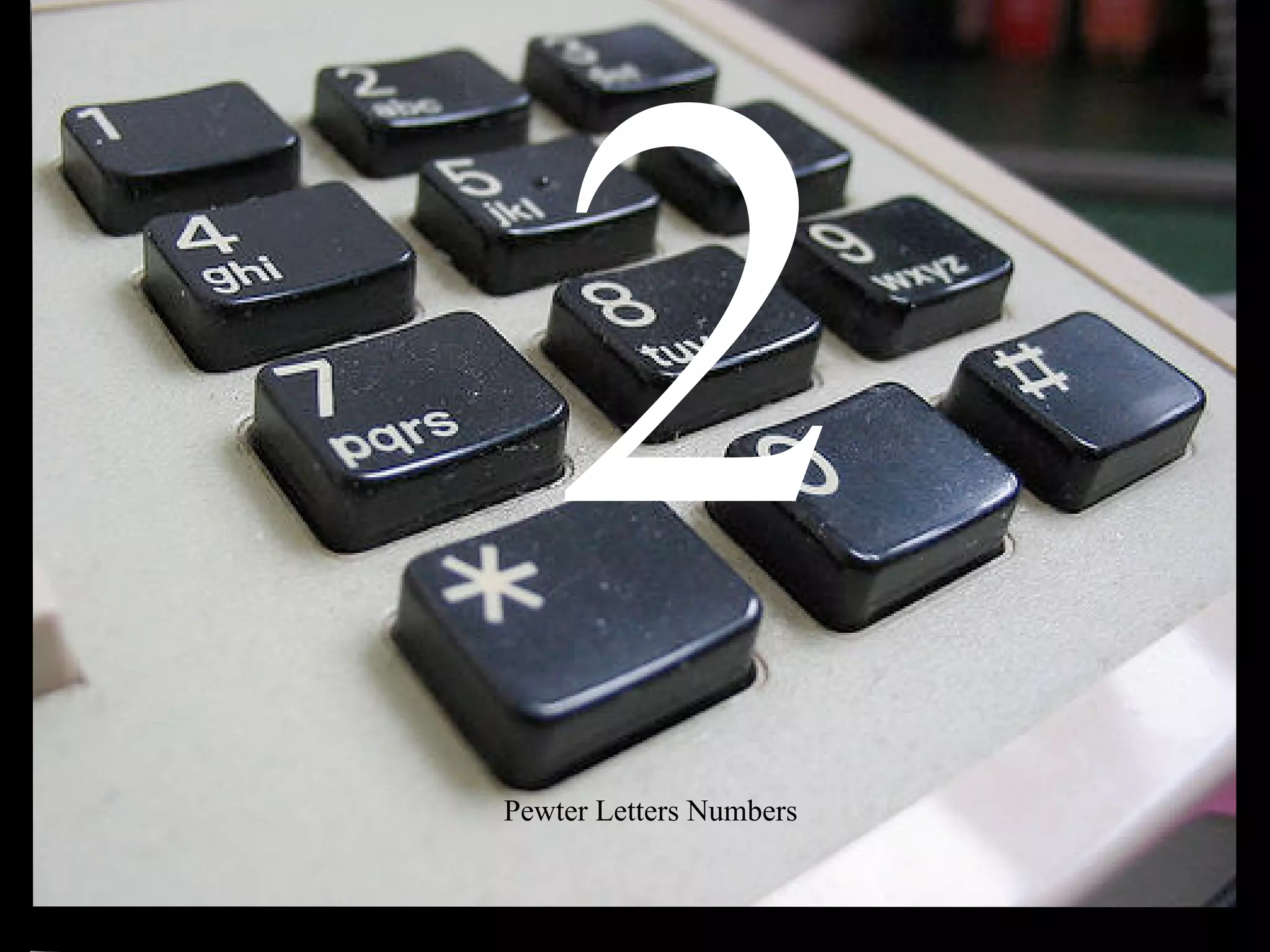 2
Pewter Letters Numbers
 