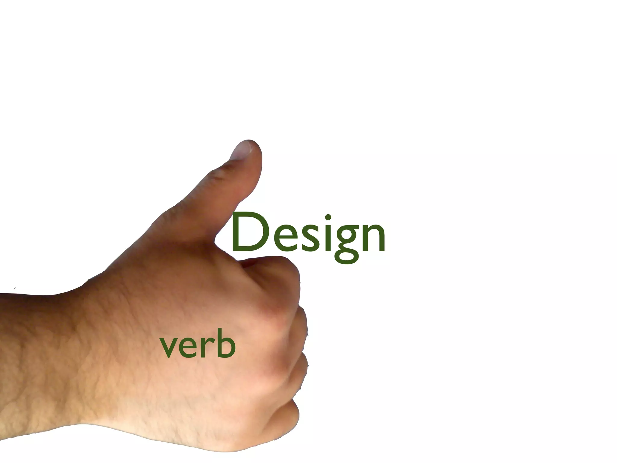 Design
verb
 