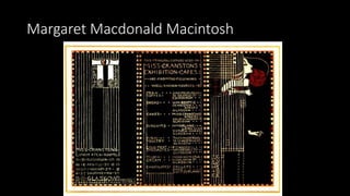 Margaret Macdonald Macintosh
 