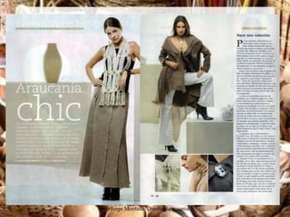 Jorge Montaña/El factor local
Jorge Montaña/ Diseño y artesania
 