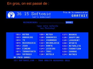 En gros, on est passé de :
 