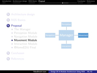 Design Of A Modular Architecture Using ROS: The Pepper Case ...