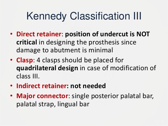 designing a removable partial denture kennedy s kennedy classification