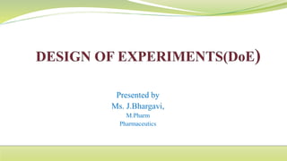 Presented by
Ms. J.Bhargavi,
M.Pharm
Pharmaceutics
 