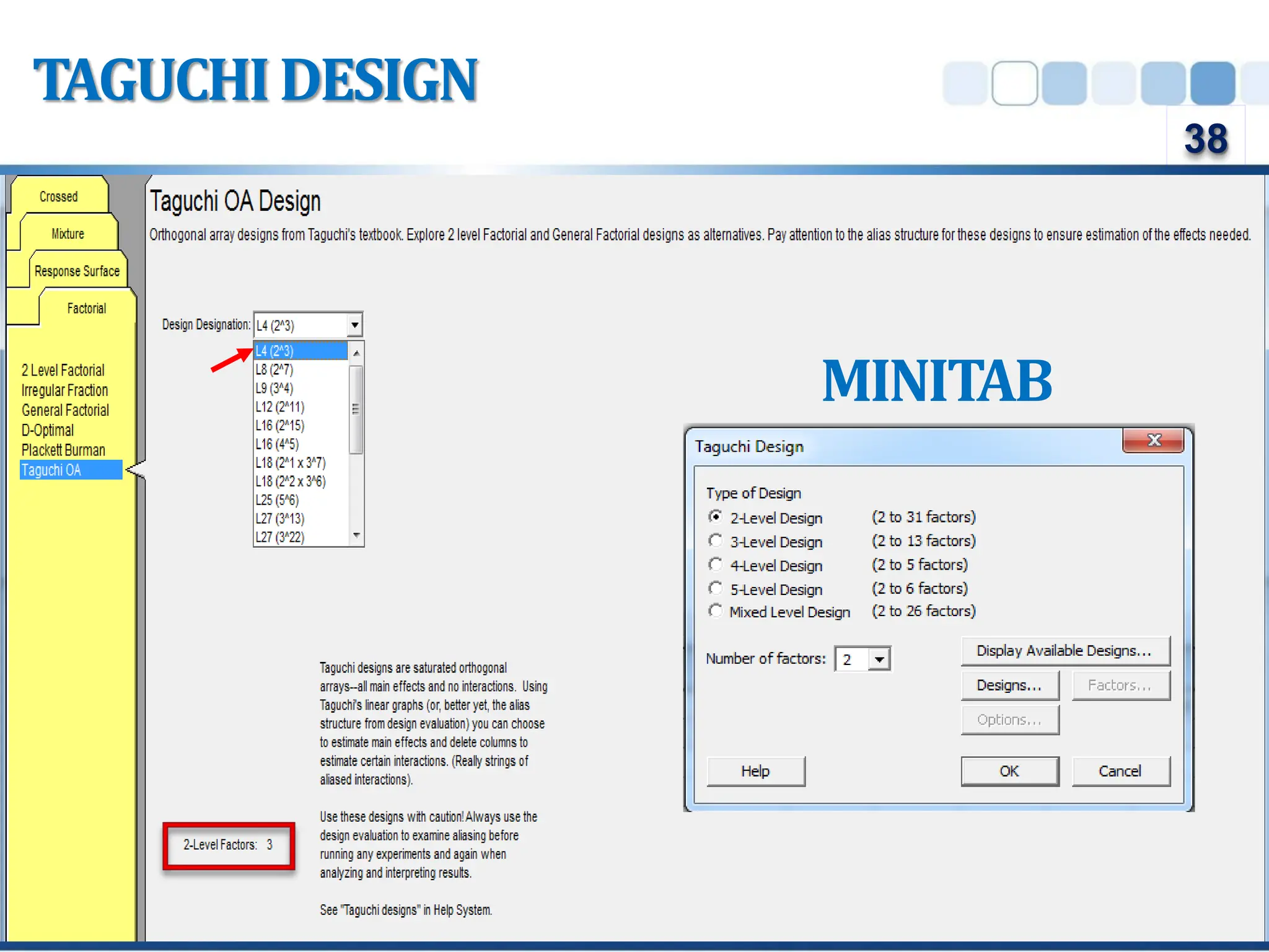 TAGUCHIDESIGN
38
MINITAB
 