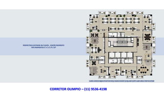 CORRETOR OLIMPIO – (11) 9536-4198
 