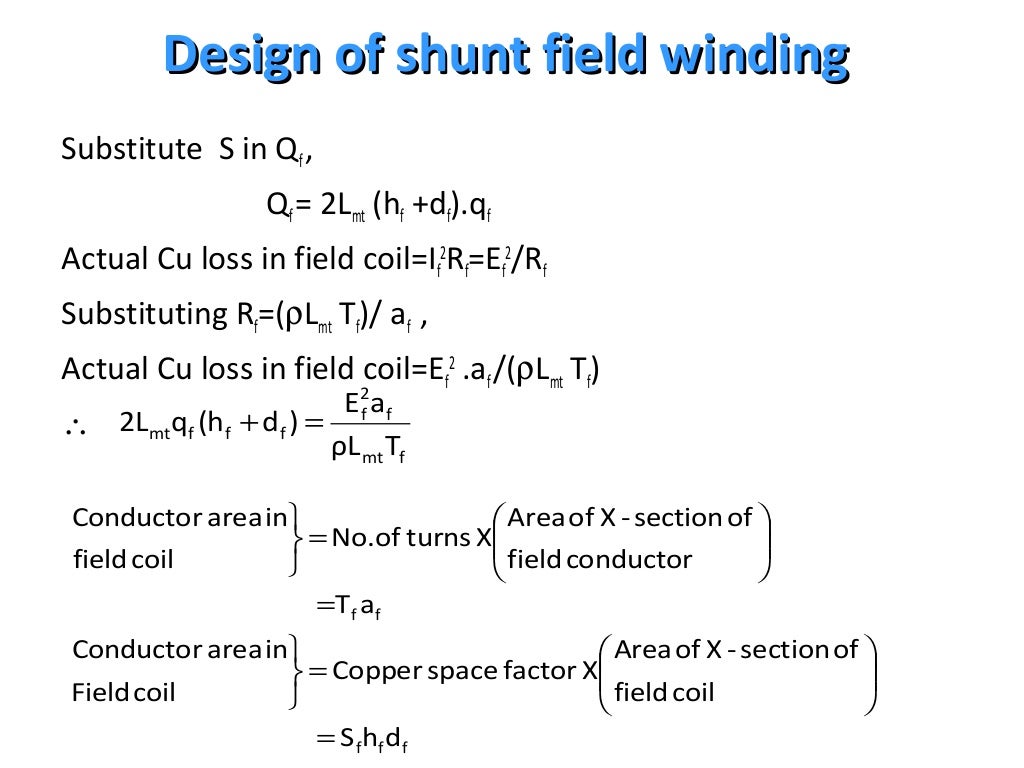 Design of field winding of shunt motor