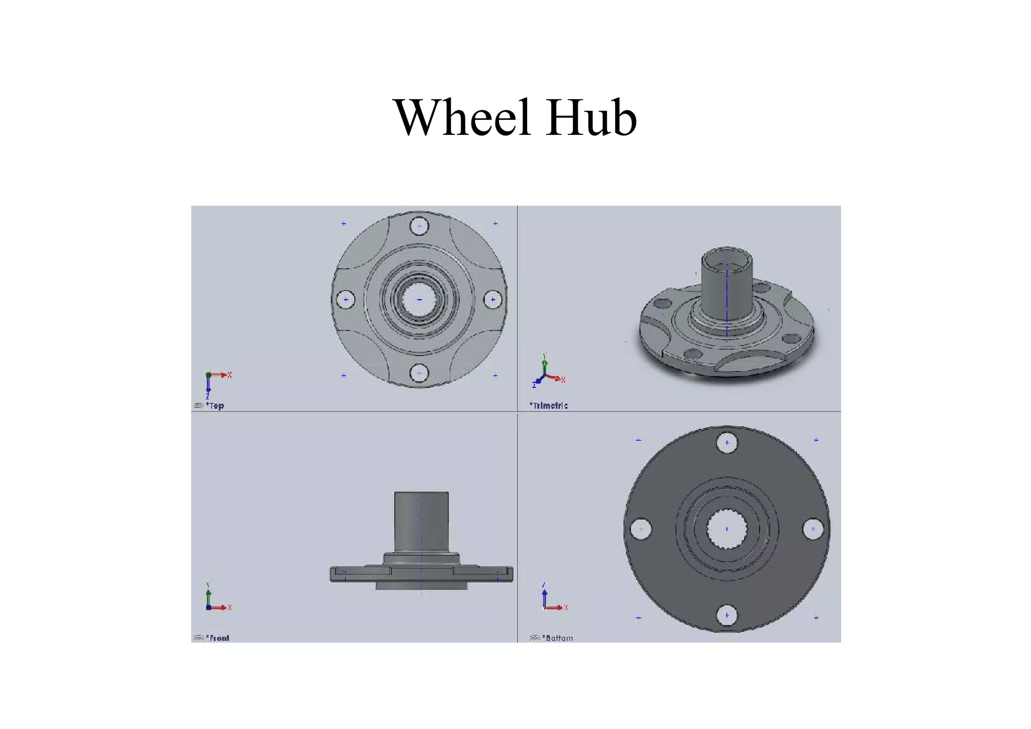 Wheel Hub
 